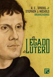 Icon image O legado de Lutero