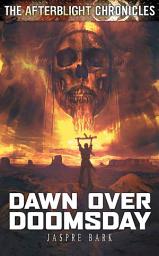 Icon image Dawn Over Doomsday