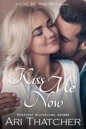 Icon image Kiss Me Now