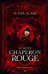 Icon image Les contes interdits - Le petit chaperon rouge
