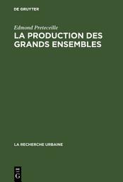 Icon image La production des grands ensembles