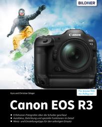 Icon image Canon EOS R3: Für bessere Fotos von Anfang an!