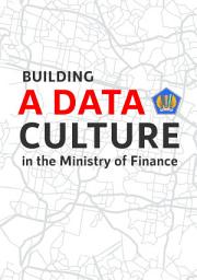 Icon image Building a Data Culture in the Ministry of Finance