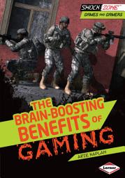 Icon image The Brain-Boosting Benefits of Gaming