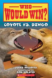Icon image Who Would Win?: Coyote vs. Dingo