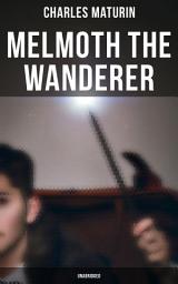 Icon image Melmoth the Wanderer (Unabridged)