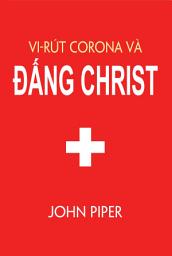 Icon image Vi-rút Corona và Đấng Christ