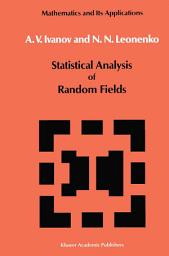 Icon image Statistical Analysis of Random Fields