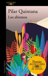 Icon image Los abismos (Premio Alfaguara de novela 2021)