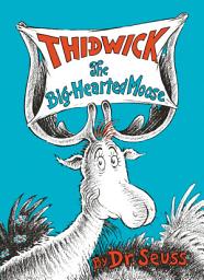 Icon image Thidwick the Big-Hearted Moose