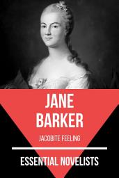 Icon image Essential Novelists - Jane Barker: jacobite feeling