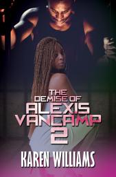 Icon image The Demise of Alexis Vancamp 2