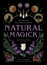 Icon image Natural Magick: Discover your magick. Connect with your inner & outer world