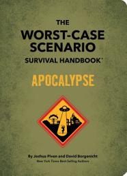 Icon image The Worst-case Scenario Survival Handbook: Apocalypse