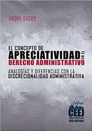 Icon image El concepto de apreciatividad en el Derecho administrativo: Analogías y diferencias con la discrecionalidad administrativa