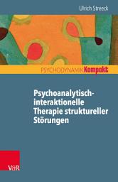 Icon image Psychoanalytisch-interaktionelle Therapie struktureller Störungen