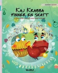 Icon image Kaj Krabba finner en skatt: Swedish Edition of "Colin the Crab Finds a Treasure"