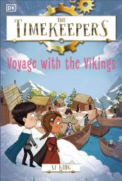 Icon image The Timekeepers: Voyage with the Vikings
