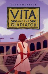 Icon image Vita & the Gladiator (ebook)