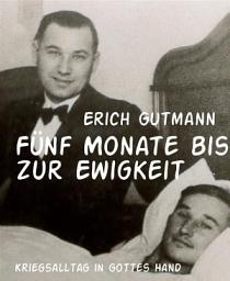 Icon image Fünf Monate bis zur Ewigkeit: Kriegsalltag in Gottes Hand