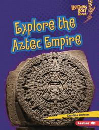 Icon image Explore the Aztec Empire