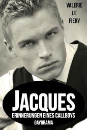 Icon image Jacques: Erinnerungen eines Callboys