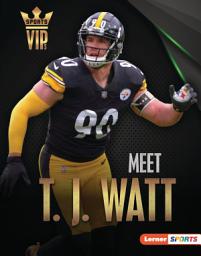 Icon image Meet T. J. Watt: Pittsburgh Steelers Superstar