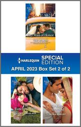 Icon image Harlequin Special Edition April 2023 - Box Set 2 of 2