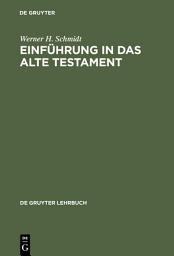 Icon image Einführung in das Alte Testament: Ausgabe 5