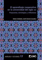 Icon image El aprendizaje cooperativo en la universidad del siglo XXI: Propuestas, estrategias y reflexiones