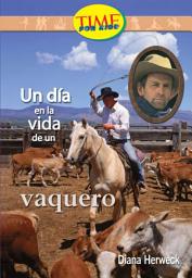 Icon image Un Día en la vida de un vaquero: Fluent (Nonfiction Readers)