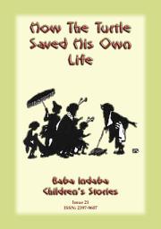 Icon image HOW THE TURTLE SAVED HIS OWN LIFE - A Buddhist Jataka Tale: 21