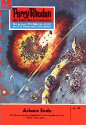 Icon image Perry Rhodan 199: Arkons Ende: Perry Rhodan-Zyklus "Das Zweite Imperium"