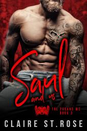 Icon image Saul and Us: A Bad Boy Motorcycle Club Romance
