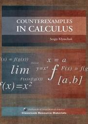Icon image Counterexamples in Calculus