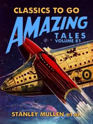 Icon image Amazing Tales Volume 81