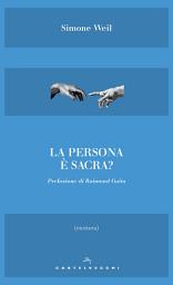 Icon image La persona è sacra?