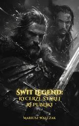 Icon image Świt Legend: Rycerze Starej Republiki