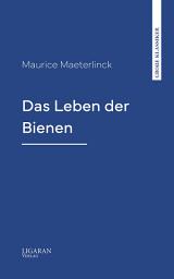 Icon image Das Leben der Bienen