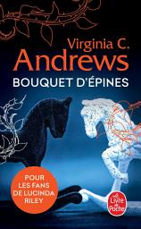 Icon image Bouquet d'épines (Fleurs captives, Tome 3)