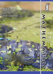 Icon image Singapore PSLE Mathematics Extreme Drill Solutions (Yellowreef)