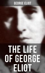 Icon image The Life of George Eliot