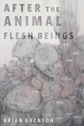 Icon image After the Animal Flesh Beings: A Tor.Com Original