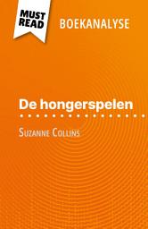 Icon image De hongerspelen van Suzanne Collins (Boekanalyse): Volledige analyse en gedetailleerde samenvatting van het werk