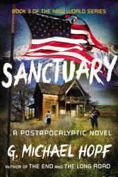 Icon image Sanctuary: A Postapocalyptic Novel