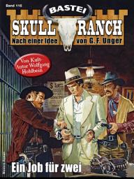 Icon image Skull-Ranch 116: Ein Job für zwei