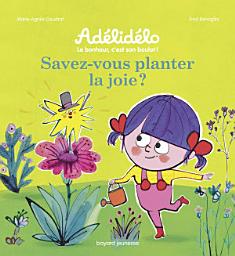 Icon image Savez-vous planter la joie ?