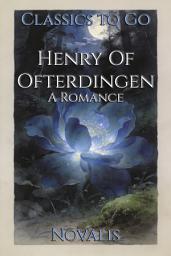 Icon image Henry Of Ofterdingen: Restored Classics to Go Edition