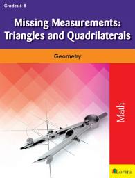 Icon image Missing Measurements: Triangles and Quadrilaterals: Geometry
