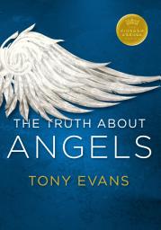 Icon image The Truth About Angels